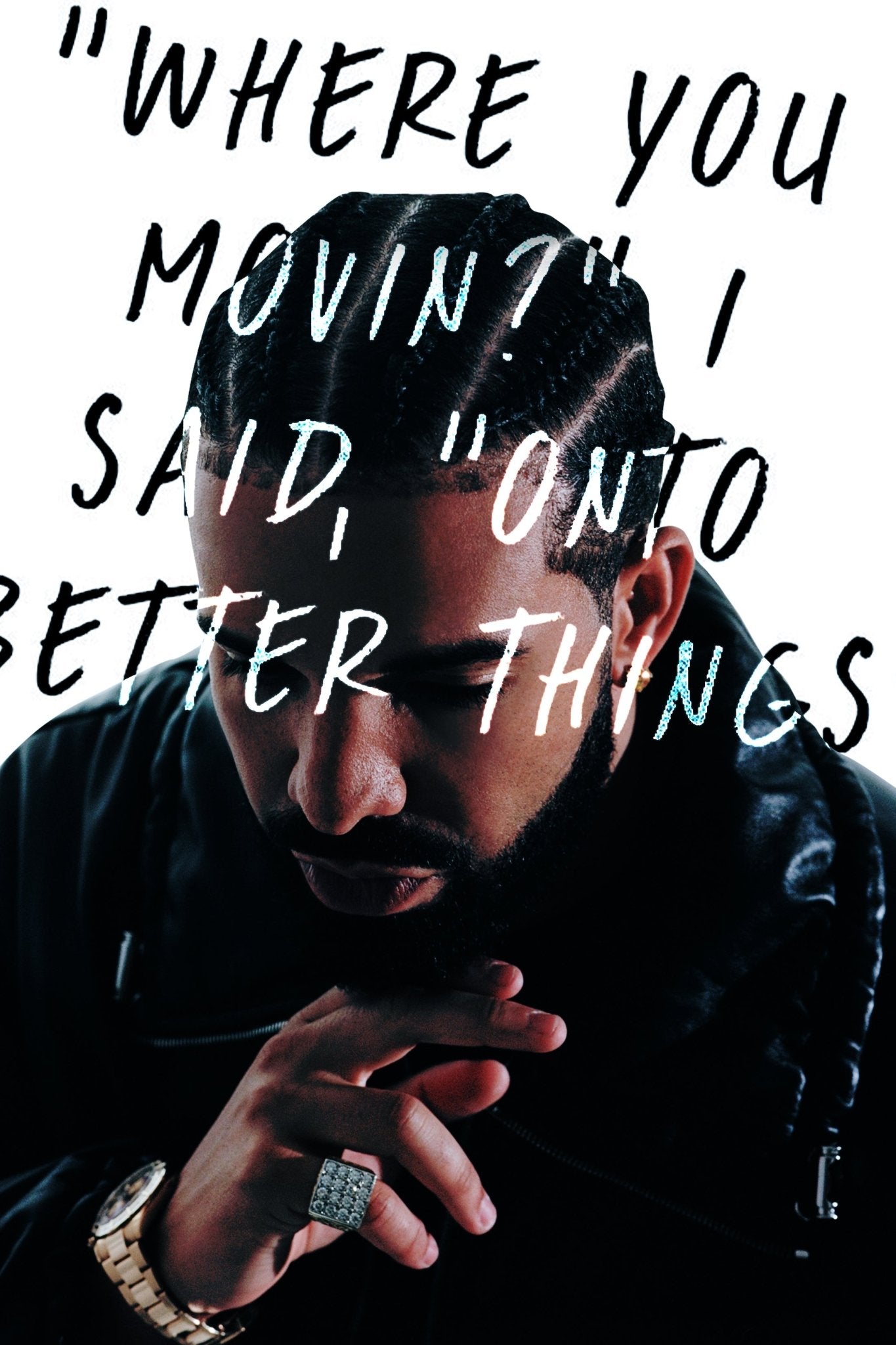 Drake 'Onto Better Things' Poster - Posters Plug