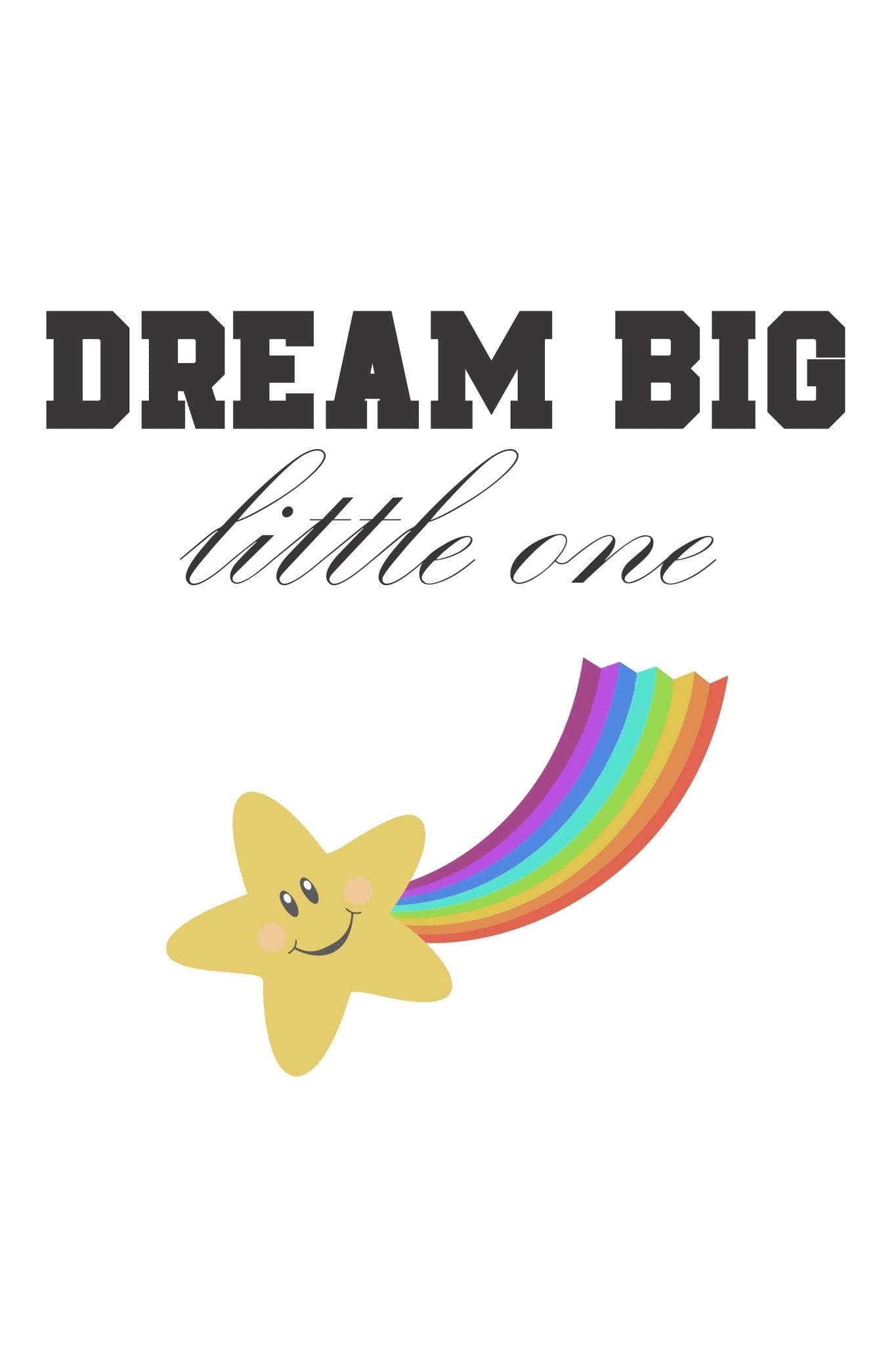 Dream Big Little One' Poster - Posters Plug