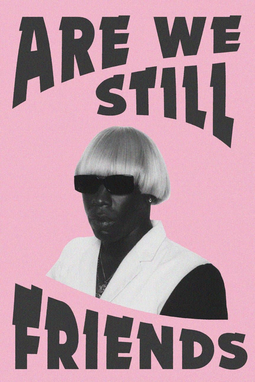 Tyler The Creator Are We Still Friends Poster - Posters Plug